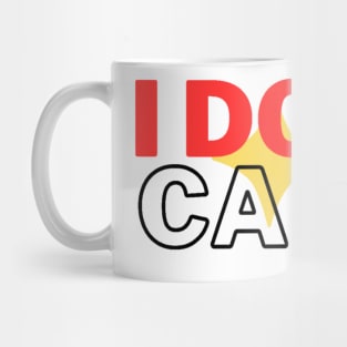 I don't care Mug